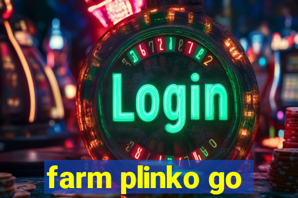 farm plinko go