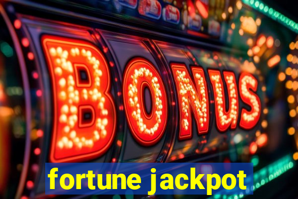 fortune jackpot