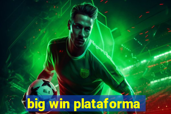 big win plataforma