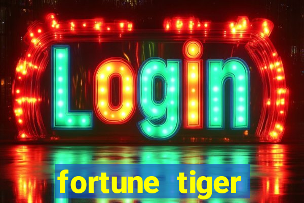 fortune tiger global bet