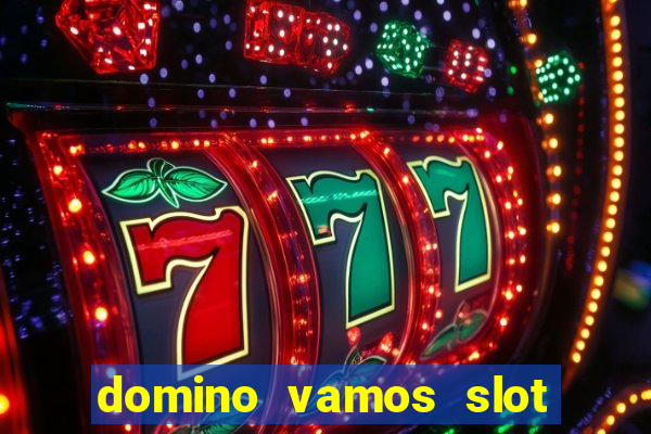 domino vamos slot crash poker