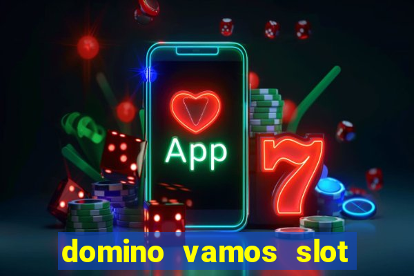 domino vamos slot crash poker