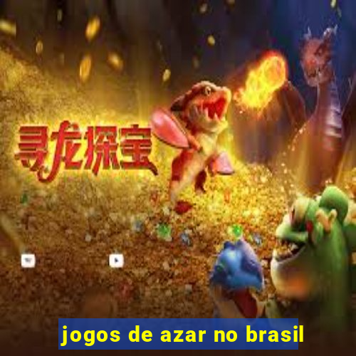 jogos de azar no brasil