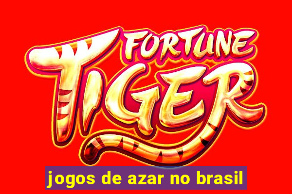 jogos de azar no brasil