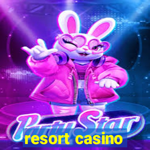 resort casino