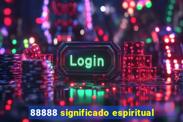 88888 significado espiritual