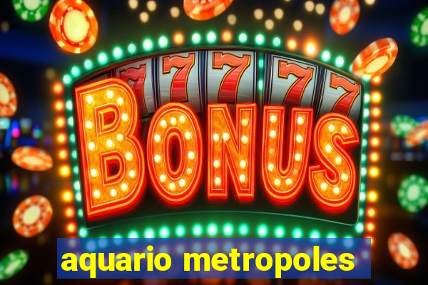 aquario metropoles