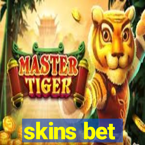 skins bet