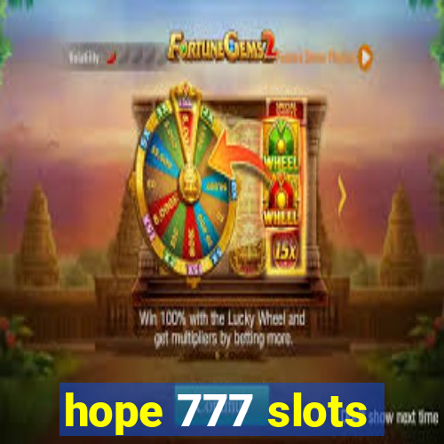 hope 777 slots