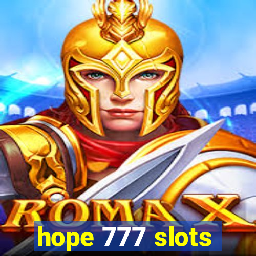 hope 777 slots