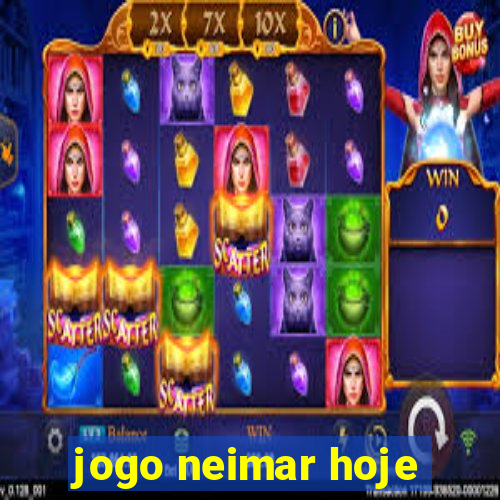 jogo neimar hoje