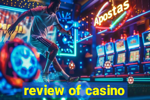 review of casino