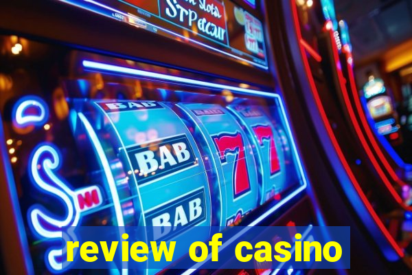 review of casino