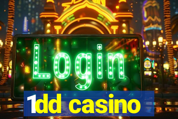 1dd casino