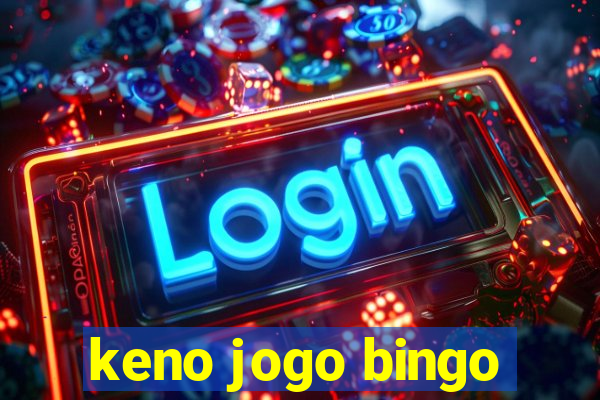 keno jogo bingo