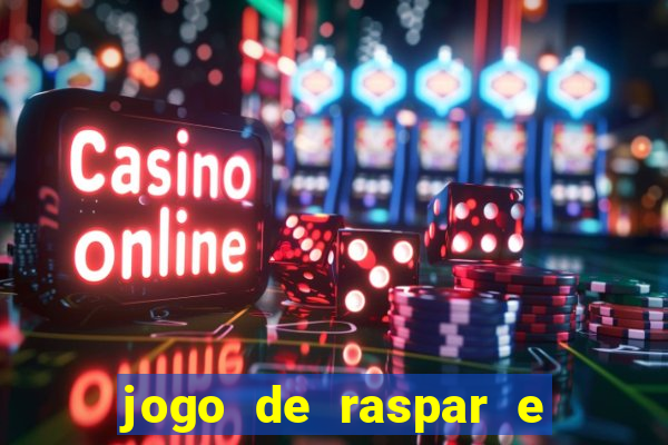 jogo de raspar e ganhar dinheiro