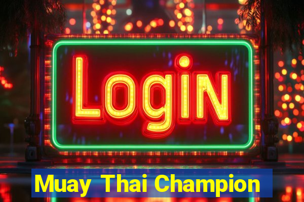 Muay Thai Champion