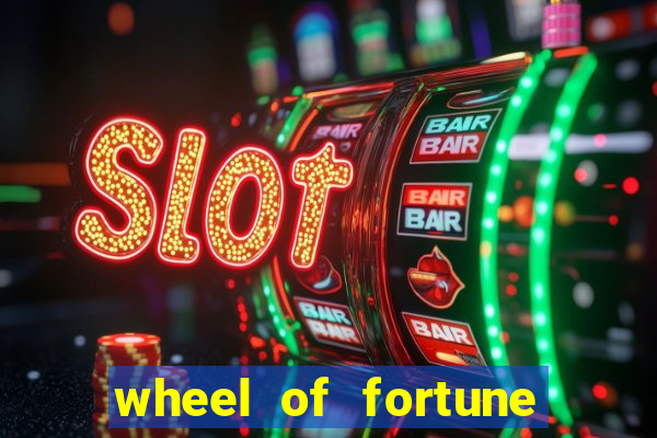 wheel of fortune casino slot