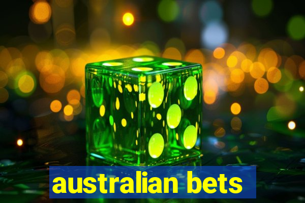 australian bets