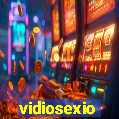 vidiosexio