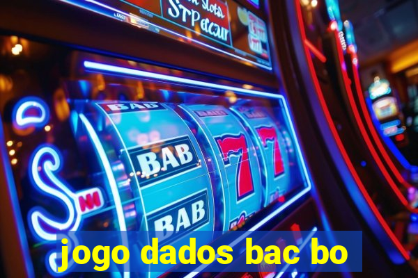 jogo dados bac bo