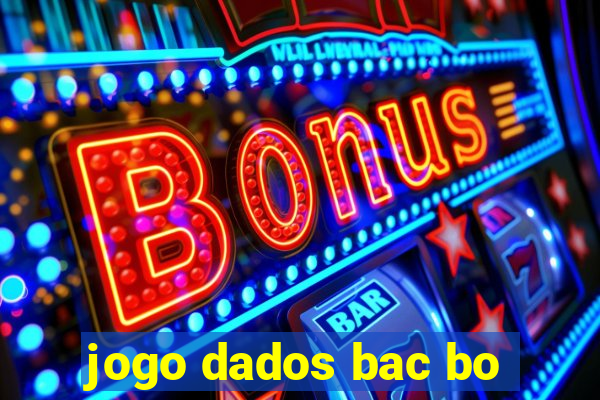 jogo dados bac bo