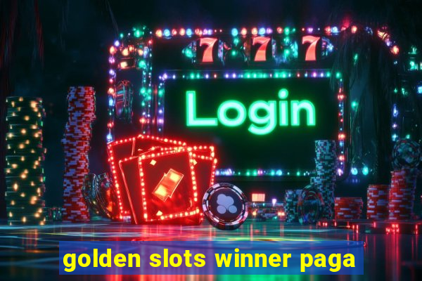 golden slots winner paga