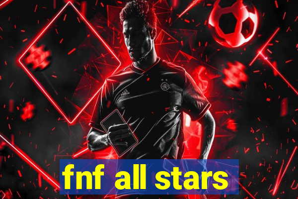 fnf all stars