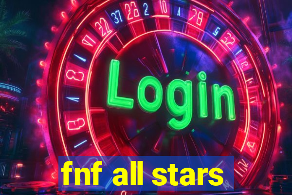 fnf all stars