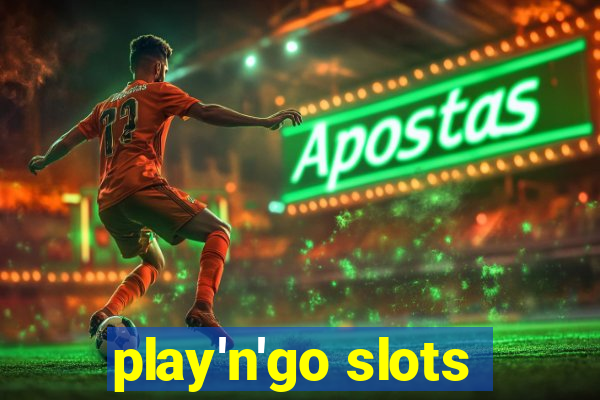 play'n'go slots