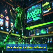 live dealer casino software