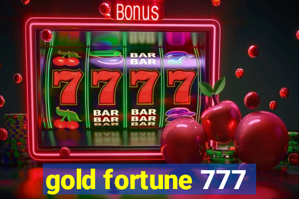 gold fortune 777