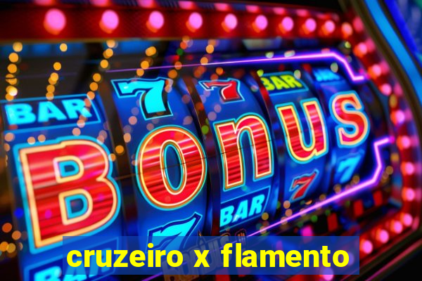 cruzeiro x flamento