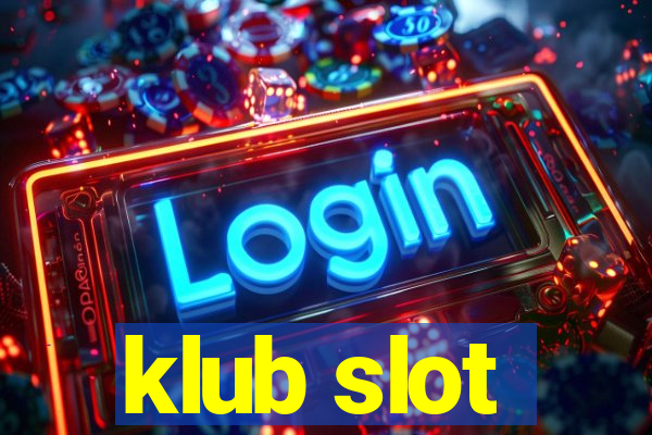 klub slot