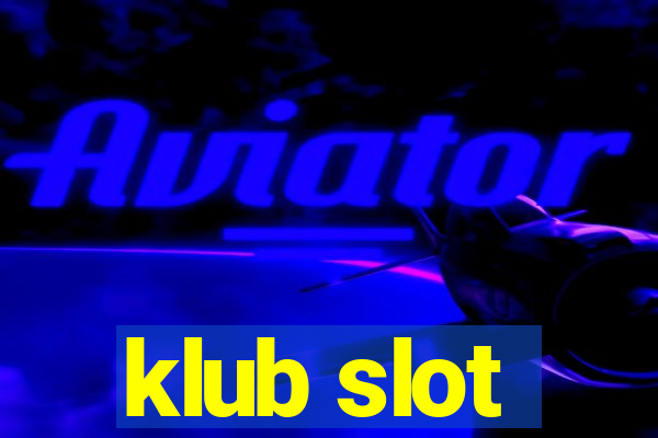 klub slot