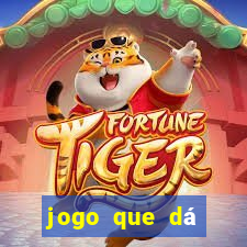 jogo que dá dinheiro no cadastro