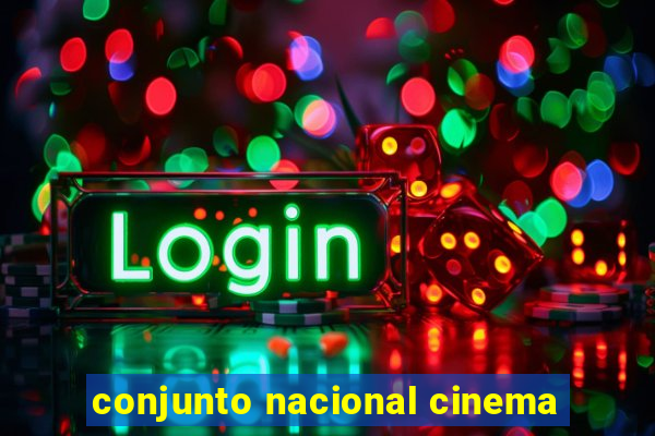 conjunto nacional cinema