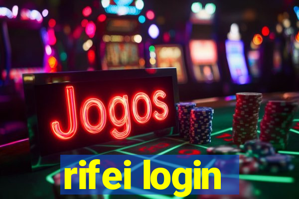 rifei login