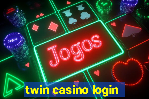 twin casino login