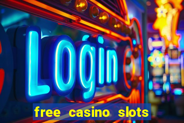 free casino slots games free