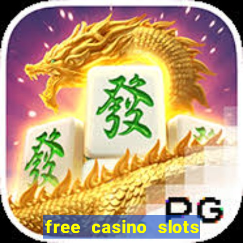 free casino slots games free