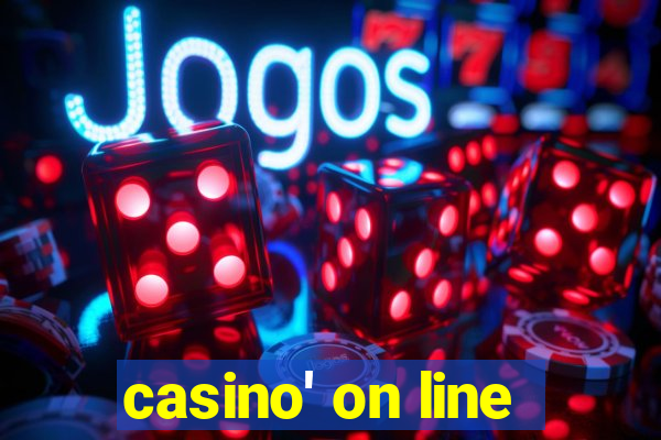 casino' on line