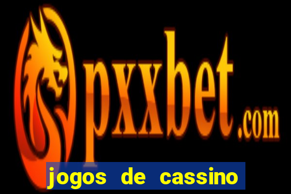 jogos de cassino para ganhar dinheiro de verdade