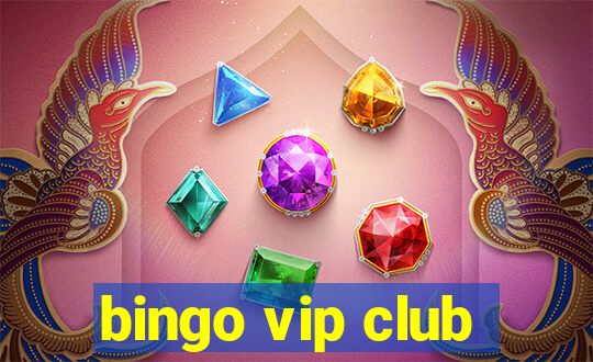 bingo vip club