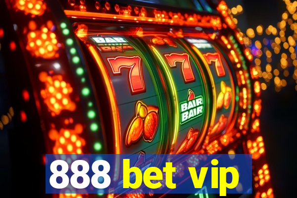 888 bet vip