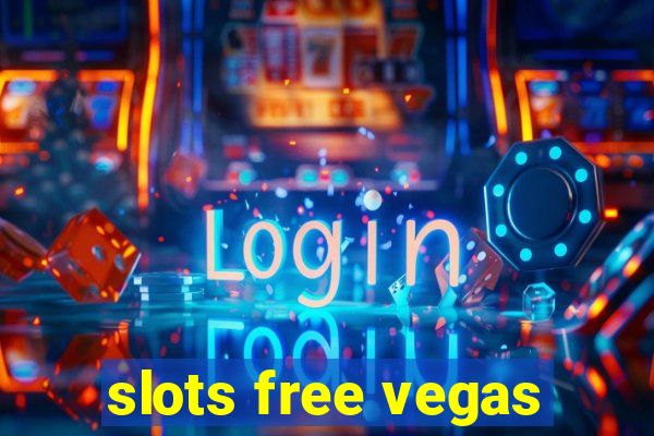 slots free vegas