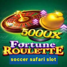 soccer safari slot