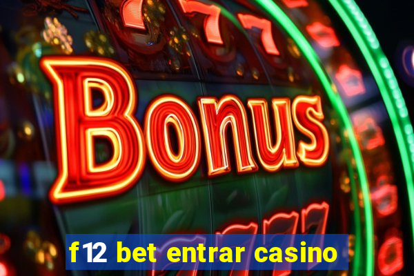 f12 bet entrar casino