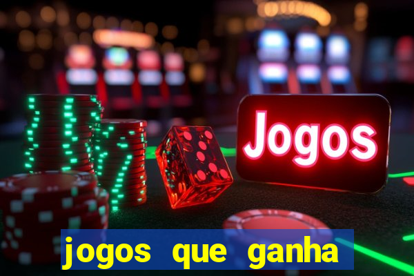 jogos que ganha dinheiro de verdade no pix