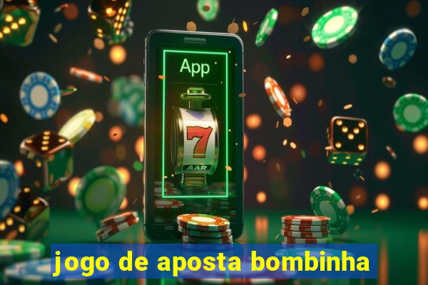 jogo de aposta bombinha